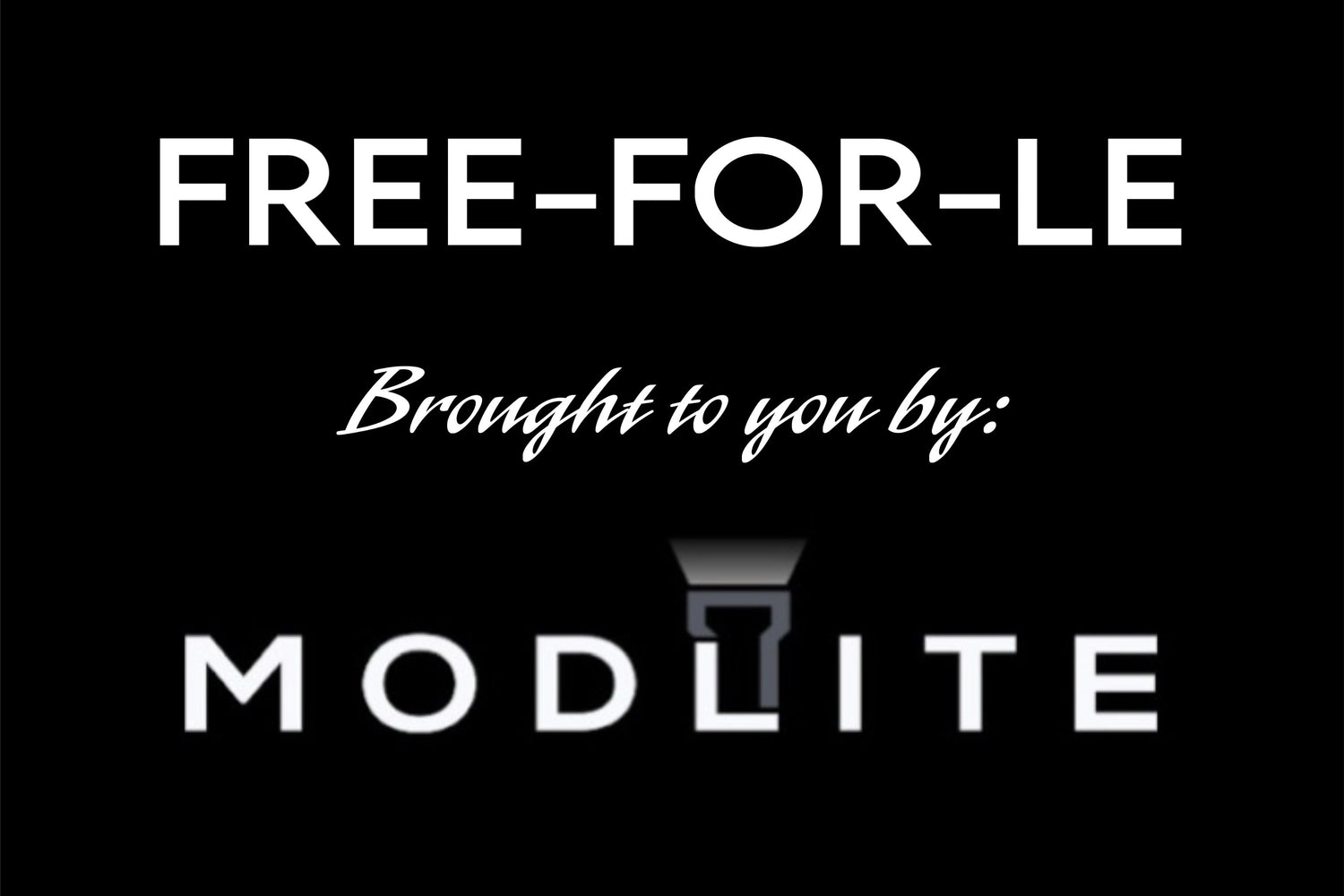 FREE-FOR-LE BY MODLITE